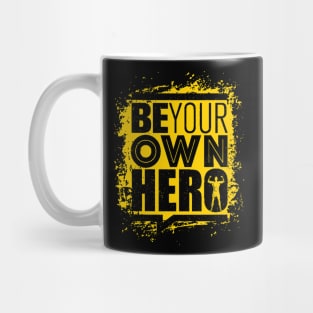 Be Your Own Hero - Gym Workout - Sports & Fitness Motivation Mug